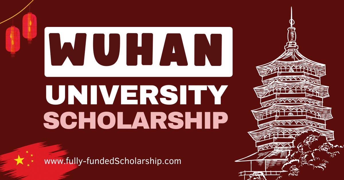 "Unlock Your Academic Journey: Chinese Government Scholarship-Belt and Road Program at Wuhan University 🚀 Embrace Cultural Exchange, Navigate Challenges, and Seize the Opportunity! 🌏🎓,2023